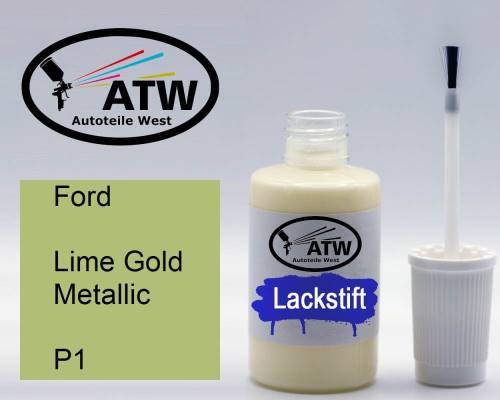 Ford, Lime Gold Metallic, P1: 20ml Lackstift, von ATW Autoteile West.